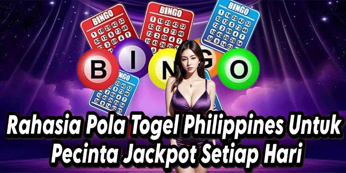 Rahasia Pola Togel Philippines Untuk Pecinta Jackpot Setiap Hari